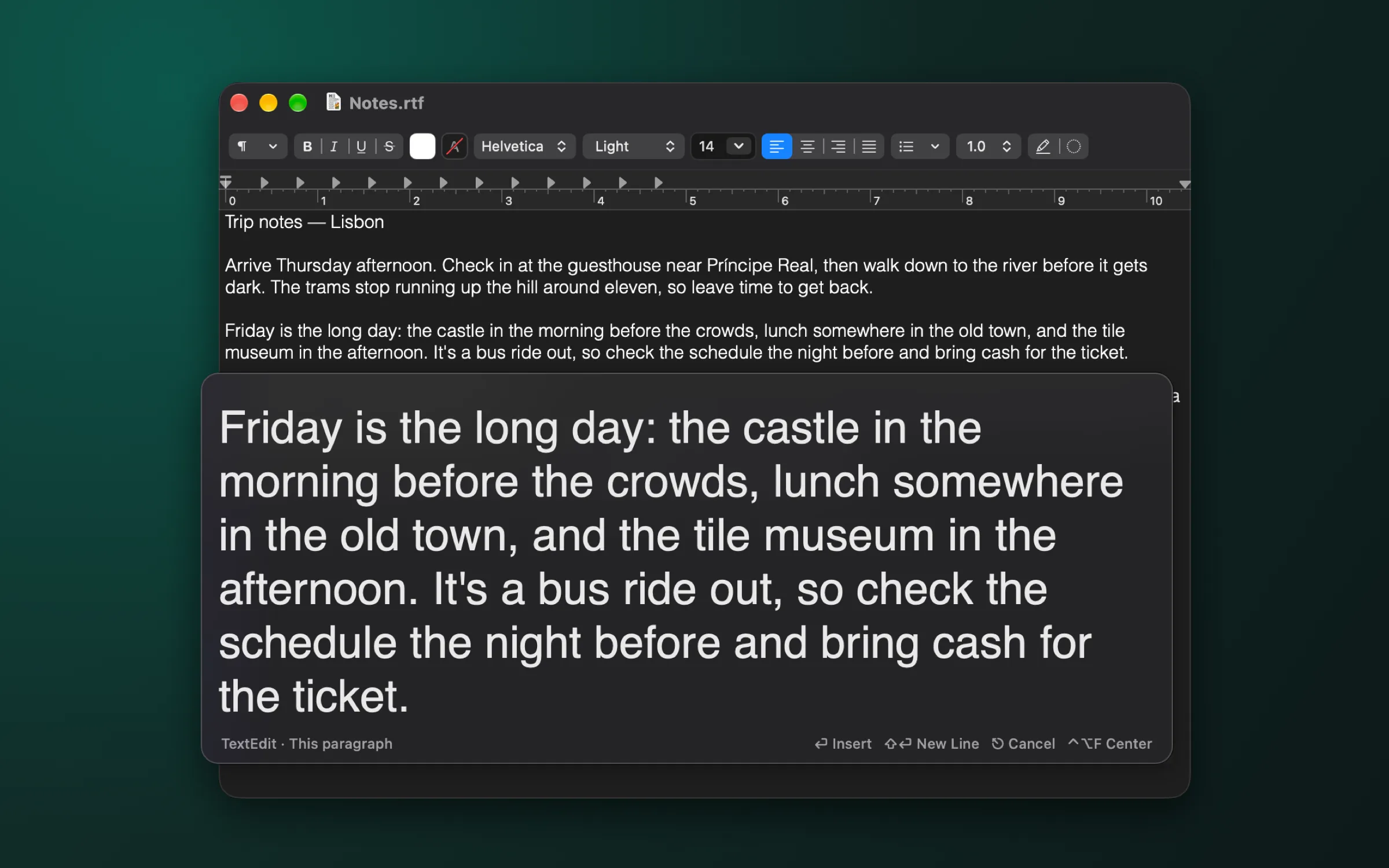 A paragraph of trip notes in TextEdit, with the FocusText loupe open beneath it showing the same paragraph at a much larger size, the caret mid-sentence and a footer reading TextEdit · This paragraph, Insert, New Line, Cancel and ⌃⌥F Center