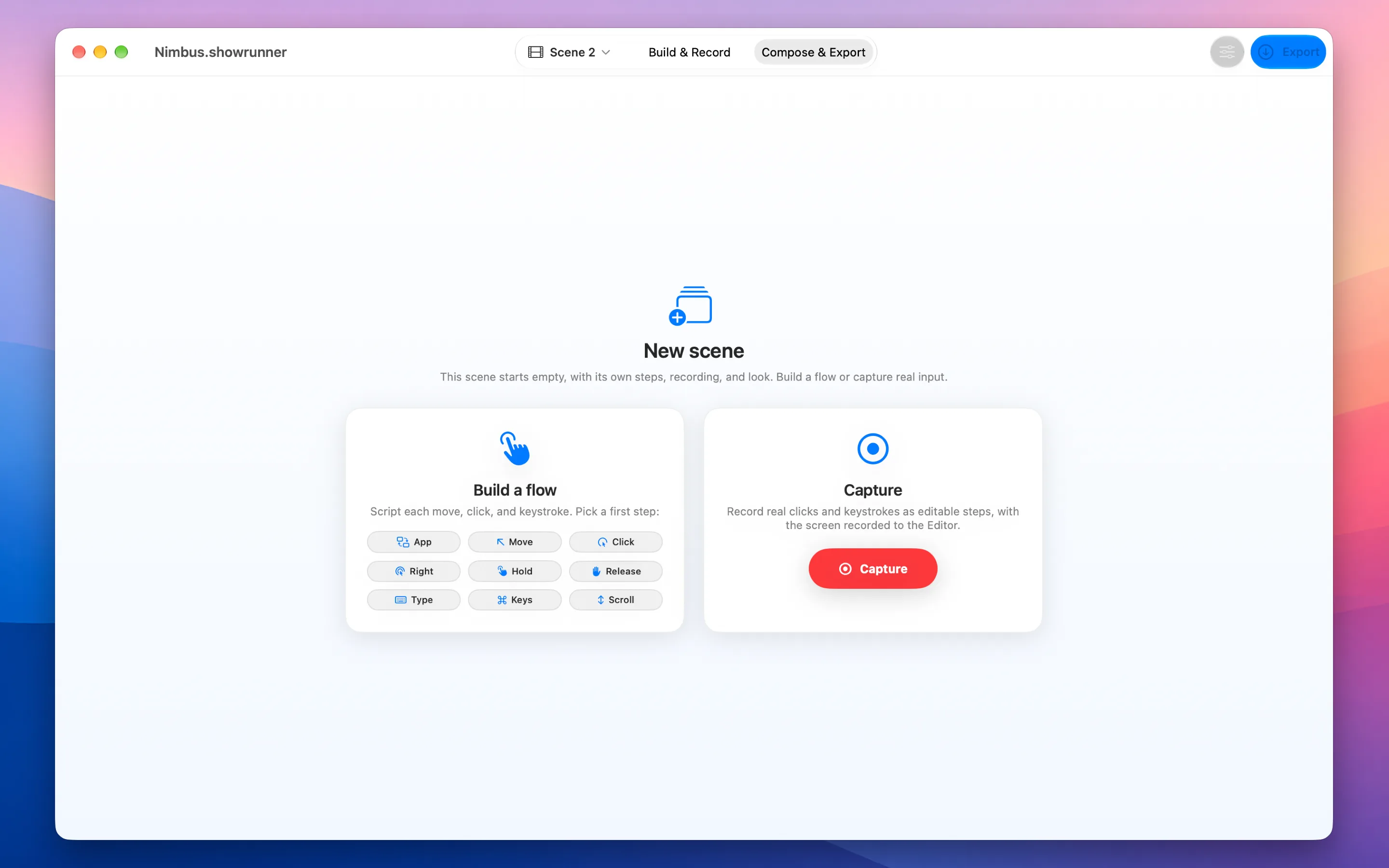 A new, empty scene offering two ways in: Build a flow, with a first-step button for each kind of step, or Capture, which records real clicks and keystrokes as editable steps